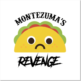 Montezuma's Revenge Mexican Food Funny Taco Posters and Art